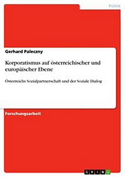 Korporatismus auf österreichischer und europäischer Ebene
