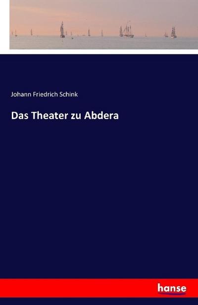 Das Theater zu Abdera