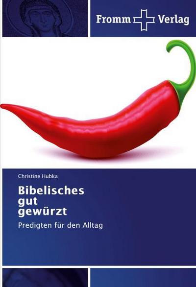 Bibelisches gut gewürzt