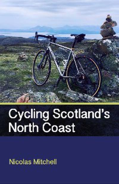 Cycling Scotland’s North Coast
