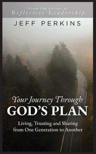 Your Journey Through God’s Plan
