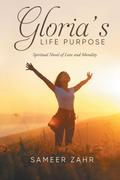 Gloria’s Life Purpose