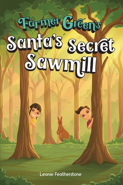 Santa’s Secret Sawmill