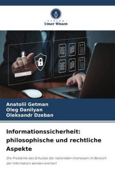 Informationssicherheit: philosophische und rechtliche Aspekte