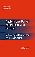 Analysis and Design of Resilient VLSI Circuits