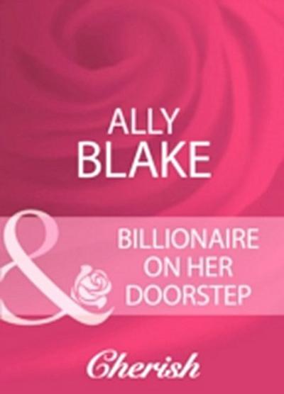 Billionaire On Her Doorstep