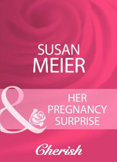 Her Pregnancy Surprise (Mills & Boon Cherish)
