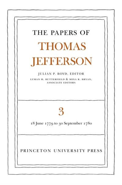 The Papers of Thomas Jefferson, Volume 3
