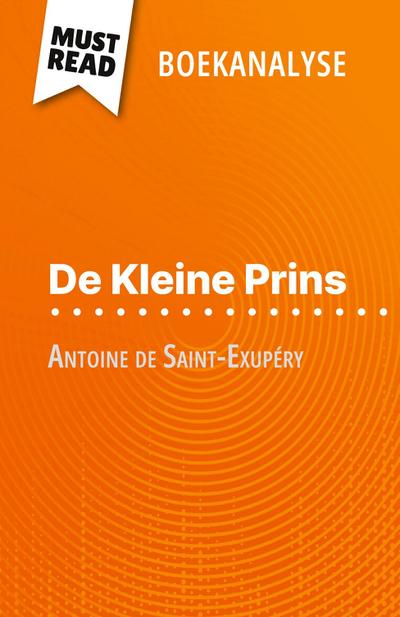 De Kleine Prins van Antoine de Saint-Exupéry (Boekanalyse)