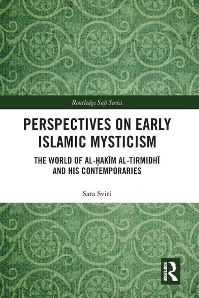 Perspectives on Early Islamic Mysticism