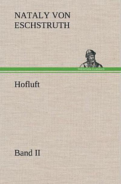 Hofluft Band II