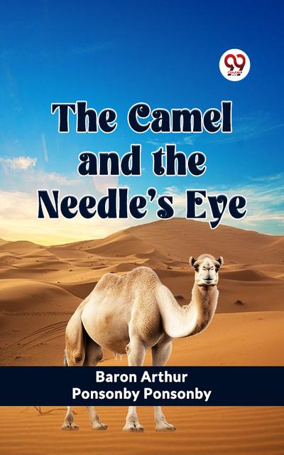 The Camel and the Needle’s Eye