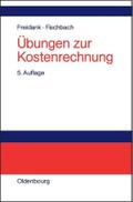 Übungen zur Kostenrechnung