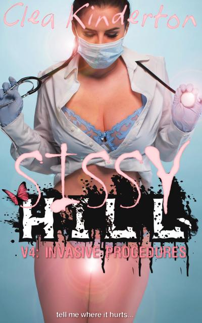 Sissy Hill: Invasive Procedures