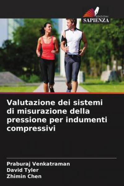 Valutazione dei sistemi di misurazione della pressione per indumenti compressivi
