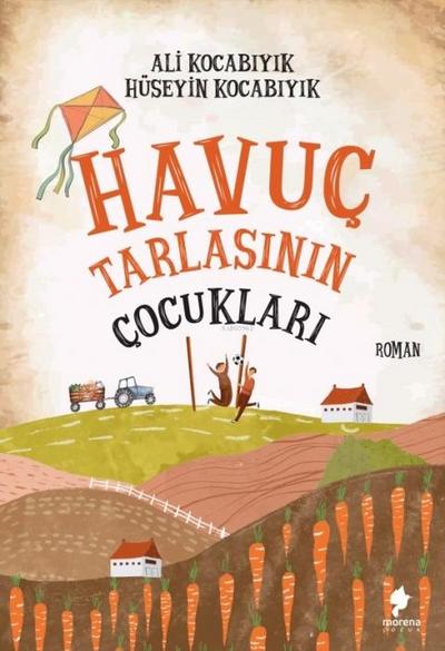 Havuc Tarlasinin Cocuklari