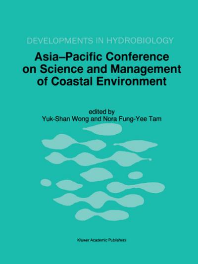 Asia-Pacific Conference on Science and Management of Coastal Environment