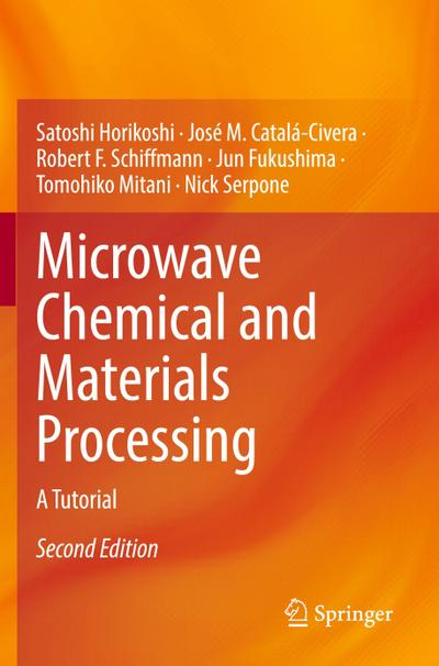 Microwave Chemical and Materials Processing