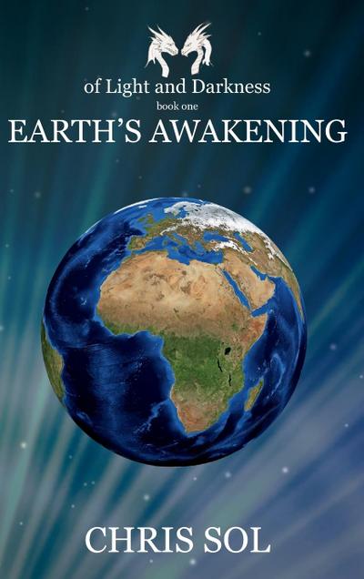 Earth’s Awakening