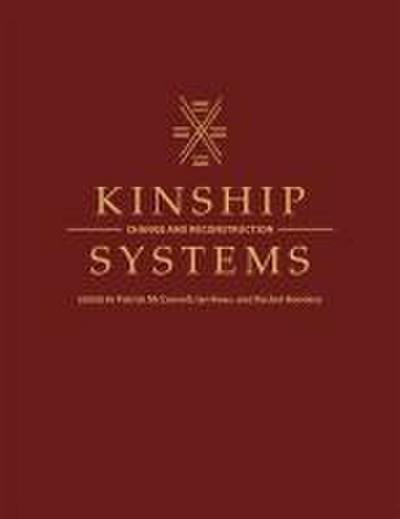 Kinship Systems: Change and Reconstruction