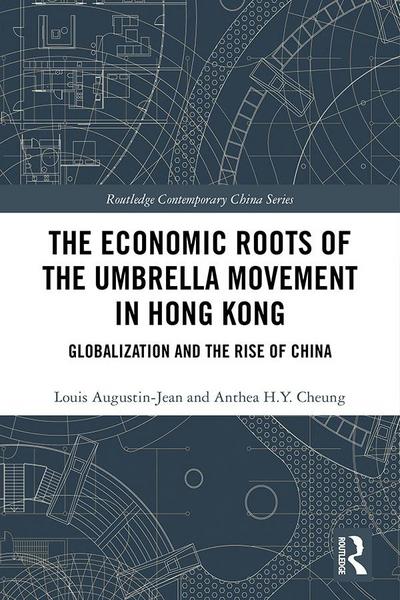 The Economic Roots of the Umbrella Movement in Hong Kong