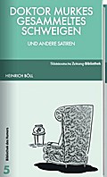 Doktor Murkes gesammeltes Schweigen und andere Satiren