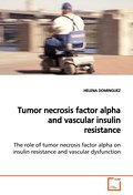 Tumor necrosis factor alpha and vascular insulin  resistance