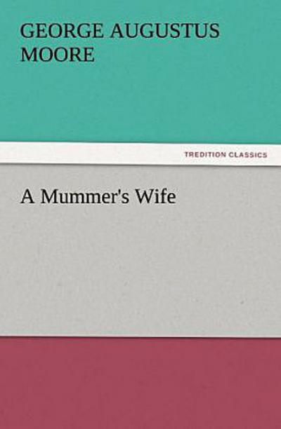A Mummer’s Wife