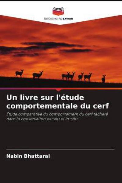 Un livre sur l’étude comportementale du cerf