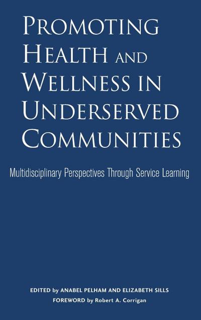 Promoting Health and Wellness in Underserved Communities