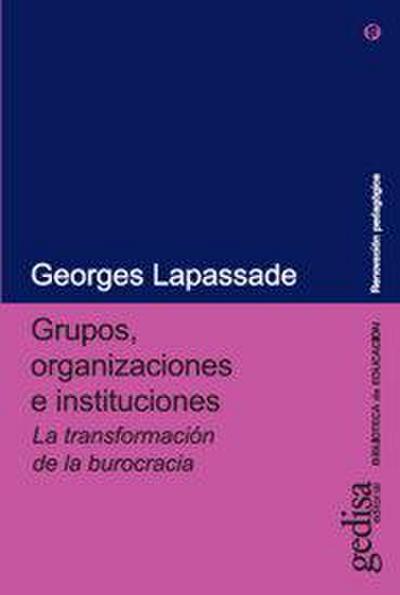 Grupos, organizaciones e instituciones