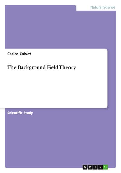 The Background Field Theory