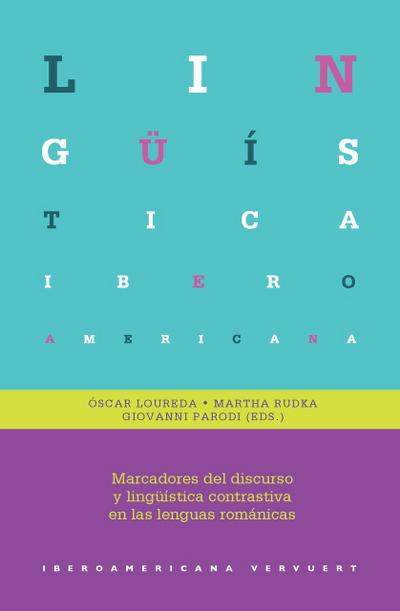 Marcadores del discurso y lingüística contrastiva en las lenguas románicas