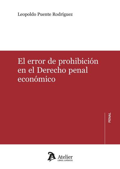 El error de prohibición en el Derecho penal económico