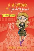 La vie moins compliquee de Maude Berube - La Reine des abeilles
