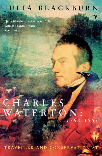 Charles Waterton 1782-1865