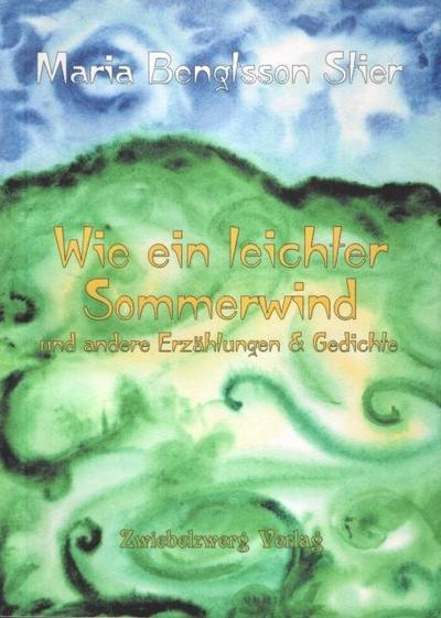 Wie ein leichter Sommerwind