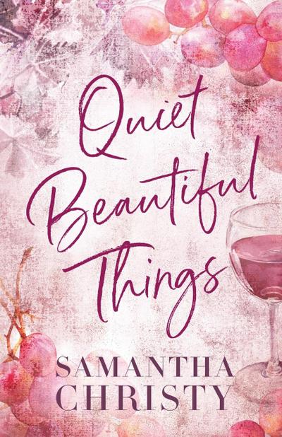 Quiet Beautiful Things