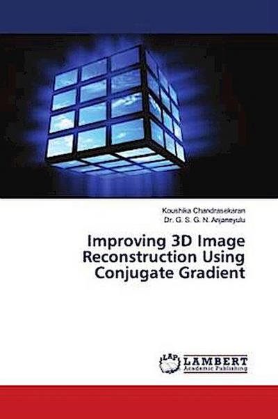 Improving 3D Image Reconstruction Using Conjugate Gradient