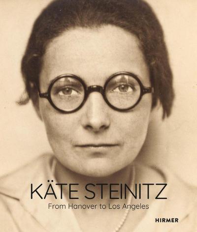 Käte Steinitz-From Hannover to Los Angeles