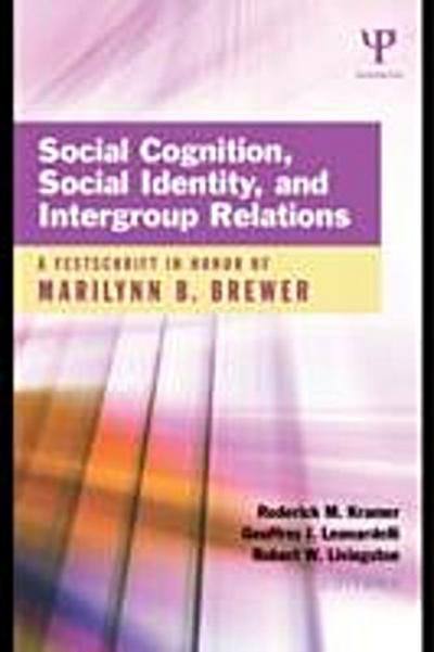 Social Cognition, Social Identity, and Intergroup Relations