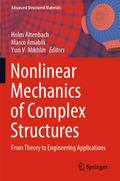 Nonlinear Mechanics of Complex Structures