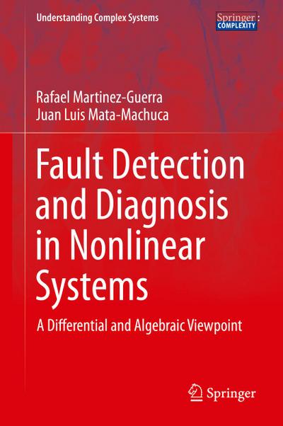 Fault Detection and Diagnosis in Nonlinear Systems