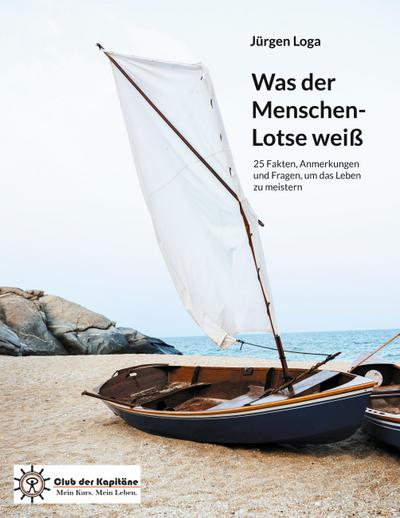 Was der Menschen-Lotse weiß