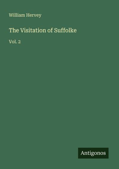 The Visitation of Suffolke