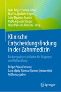 Klinische Entscheidungsfindung in der Zahnmedizin von Alan Roger Santos-Silva | Ebook