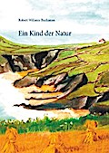 Ein Kind der Natur