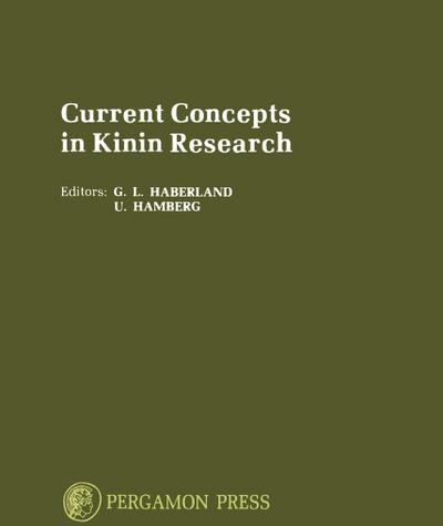 Current Concepts in Kinin Research