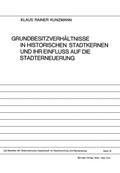 Grundbesitzverhältnisse in Historischen Stadtkernen und ihr Einfluss auf die Stadterneuerung