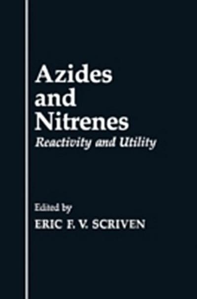 Azides and Nitrenes